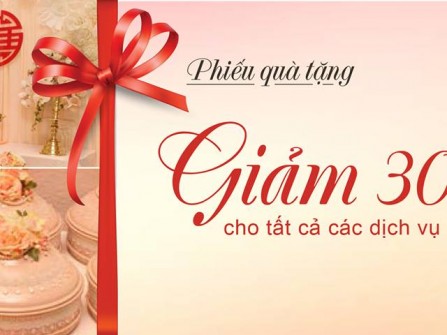 Nhân Dịp khai trương giảm 30% tất cả các dịch vụ tại Luxury Wedding Planner