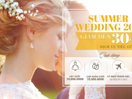 Summer wedding - Giảm đến 30% dịch vụ tiệc cưới