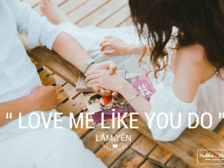 Love Me like You do