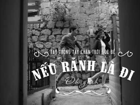 Nếu rảnh là đi