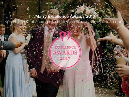 Marry Excellence Awards 2017: Vinh danh 50 nhà cung cấp hàng đầu