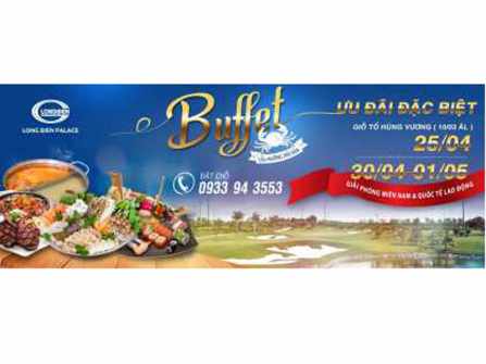 Long Biên palace - Sân Golf Long Biên - Địa điểm thưởng thức Bufet lẩu nướng  Hải sản ưu đãi (25/4- 30/4 – 1/5)