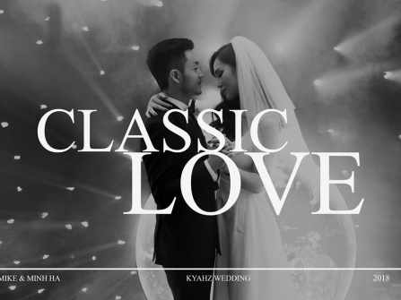 Classic Love - Chuyện tình Mike & Minh Hà by Kyahz Wedding