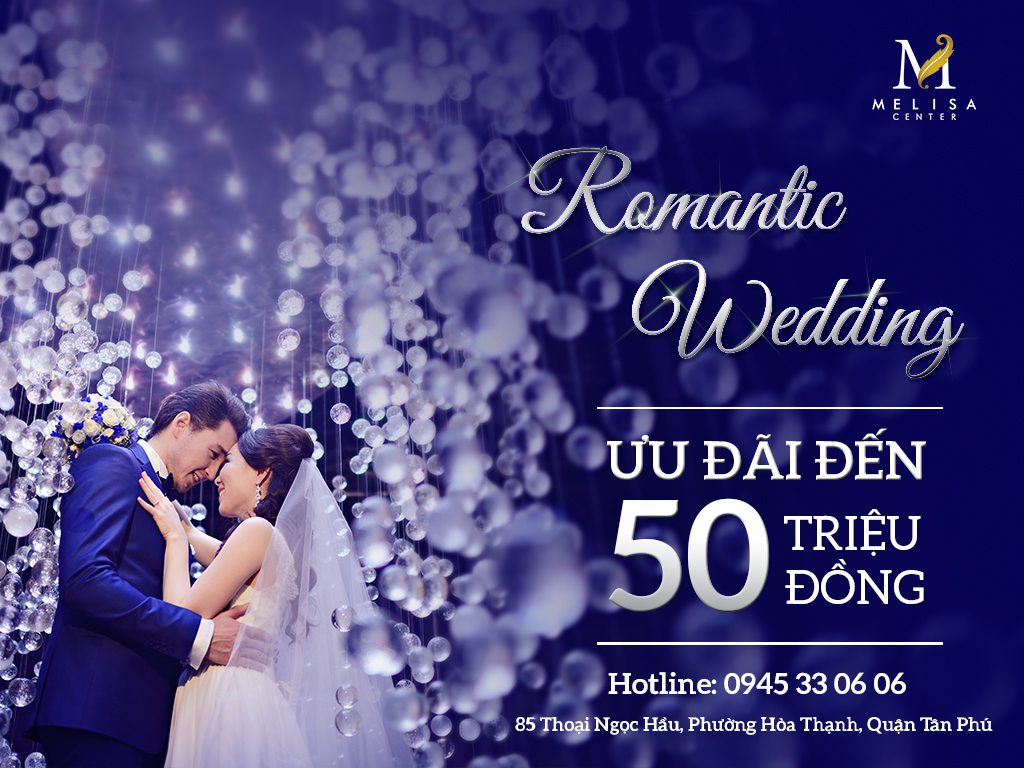 Chương trình ưu đãi “ROMANTIC WEDDING